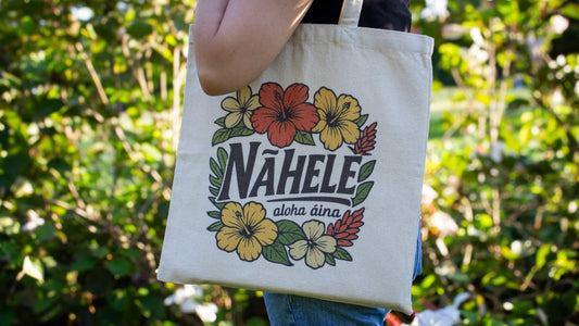 Nāhele Clothing Co. “Aloha ʻĀina” Tote – Nā Mea E Lawe Ai - Nāhele Clothing Co. - Nahele Co. - Nahele Clothing Co. - Nāhele Clothing Co. “Aloha ʻĀina” Tote – Nā Mea E Lawe Ai